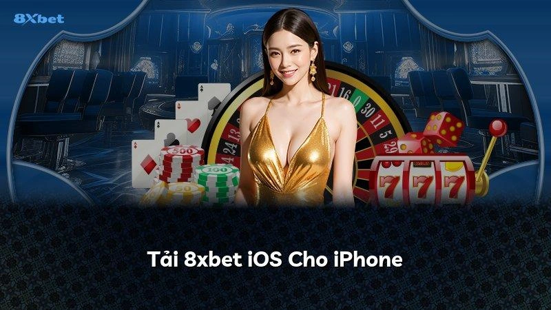 Tải 8XBET iOS cho iPhone